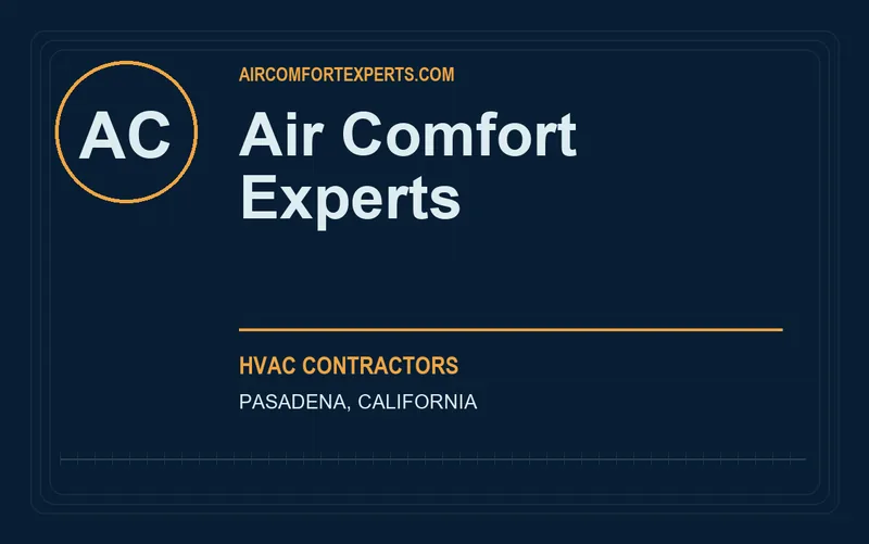 Air Comfort Experts in Pasadena, California