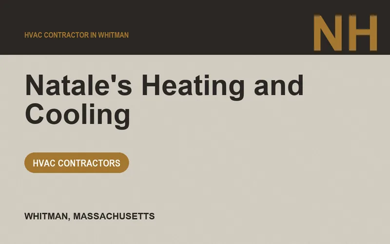 Natale's Heating and Cooling in Whitman, Massachusetts