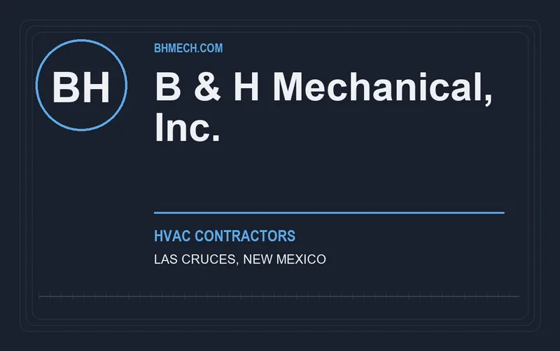 B & H Mechanical, Inc. in Las Cruces, New Mexico