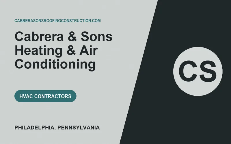 Cabrera & Sons Heating & Air Conditioning in Philadelphia, Pennsylvania