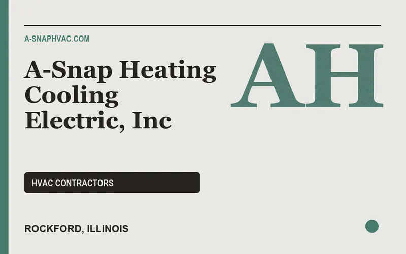A-SNAP HEATING COOLING ELECTRIC, INC in Rockford, Illinois