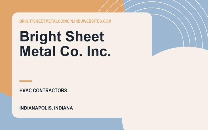 Bright Sheet Metal Co. Inc. in Indianapolis, Indiana