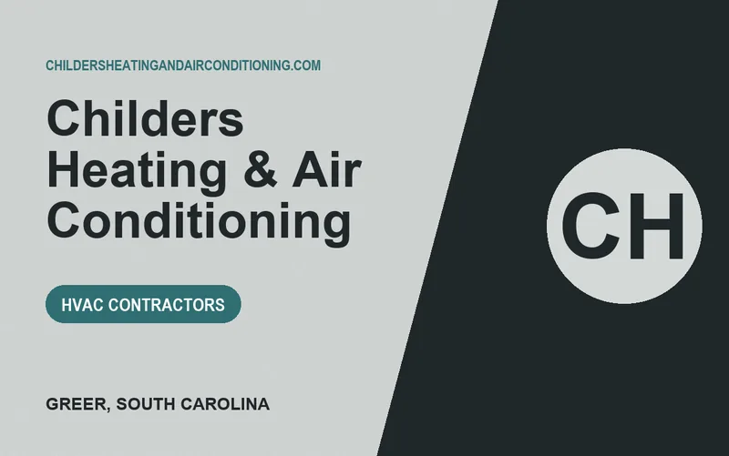 Childers Heating & Air Conditioning in Greer, South Carolina