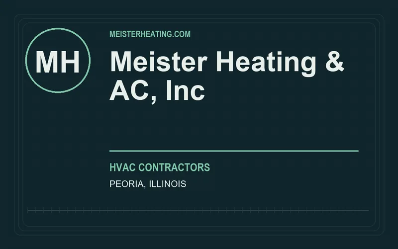 Meister Heating & AC, Inc in Peoria, Illinois