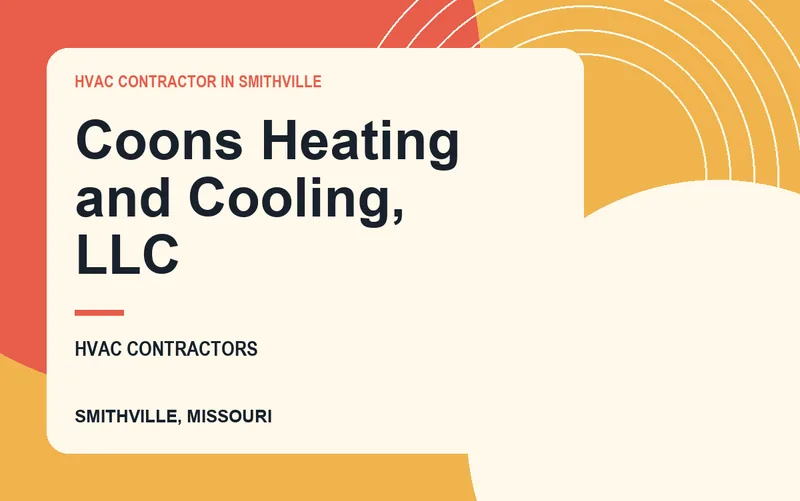 Coons Heating and Cooling, LLC in Smithville, Missouri