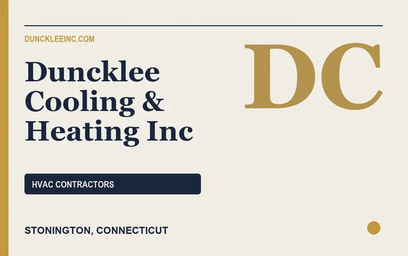 Duncklee Cooling & Heating Inc in Stonington, Connecticut