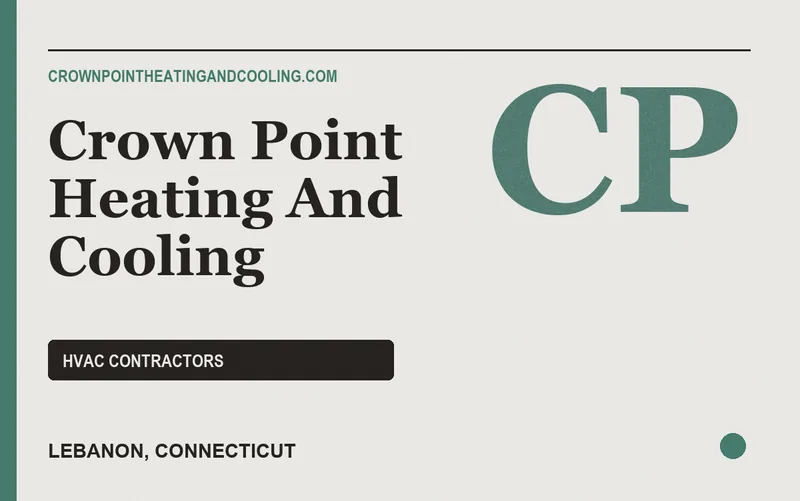 Crown Point Heating And Cooling in Lebanon, Connecticut
