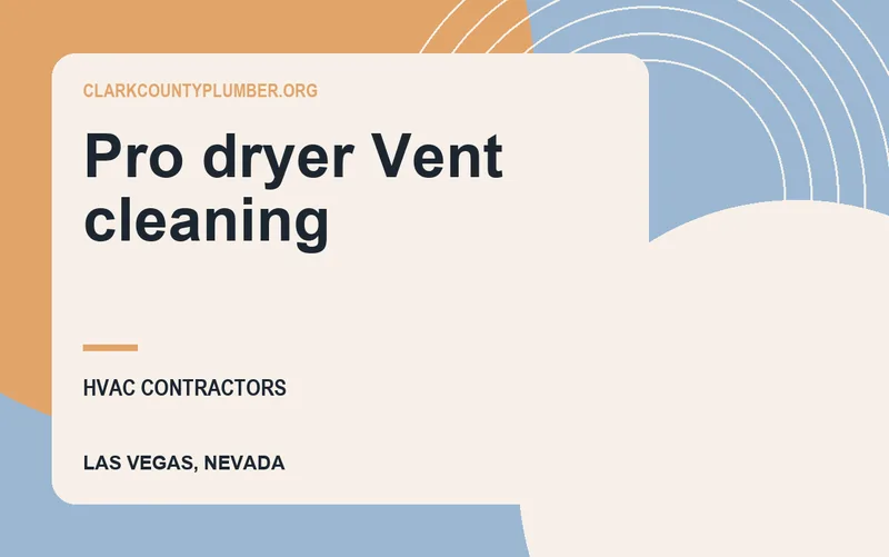 Pro dryer Vent cleaning in Las Vegas, Nevada