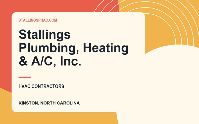 Stallings Plumbing, Heating & A/C, Inc. in Kinston, North Carolina