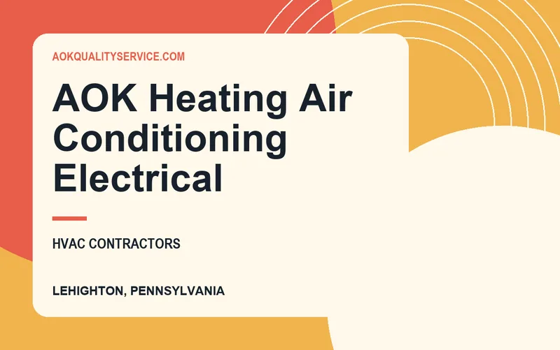 AOK Heating Air Conditioning Electrical in Lehighton, Pennsylvania