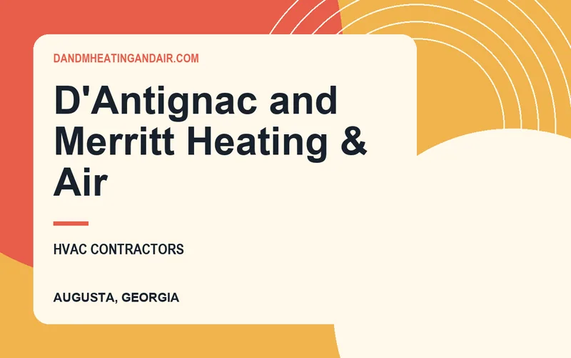 D'Antignac and Merritt Heating & Air in Augusta, Georgia