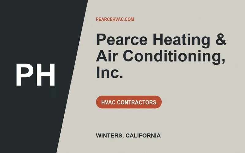 Pearce Heating & Air Conditioning, Inc. in Winters, California