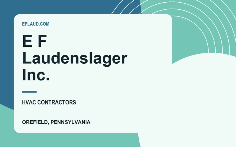 E F Laudenslager Inc. in Orefield, Pennsylvania