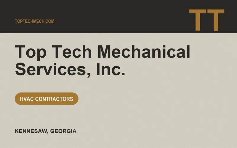 Top Tech Mechanical Services, Inc. in Kennesaw, Georgia