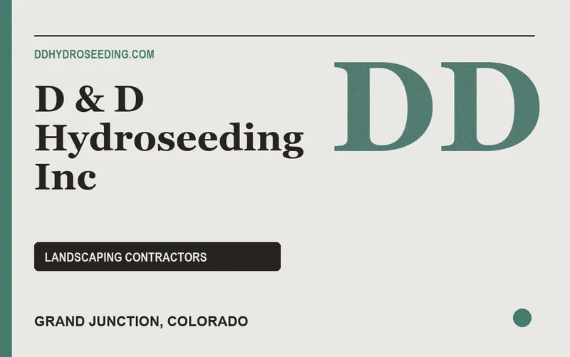 D & D Hydroseeding Inc in Grand Junction, Colorado