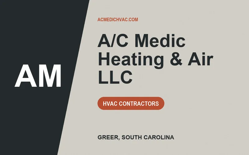 A/C Medic Heating & Air LLC in Greer, South Carolina