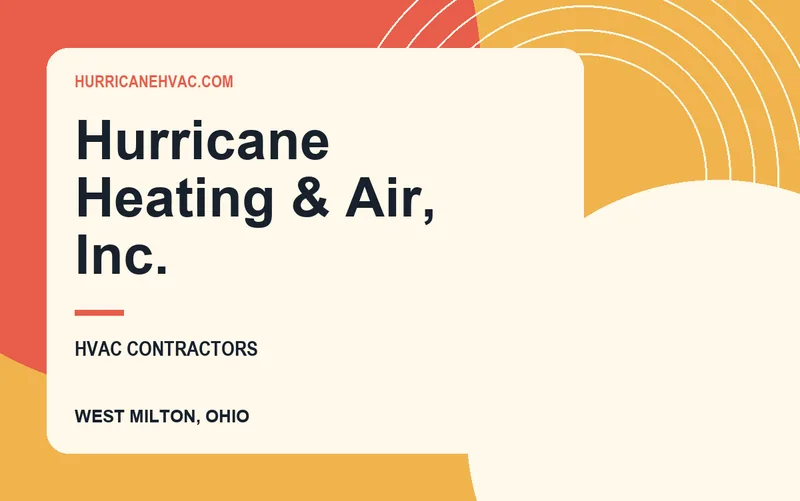 Hurricane Heating & Air, Inc. in West Milton, Ohio