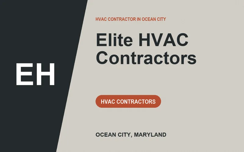Elite HVAC Contractors in Ocean City, Maryland