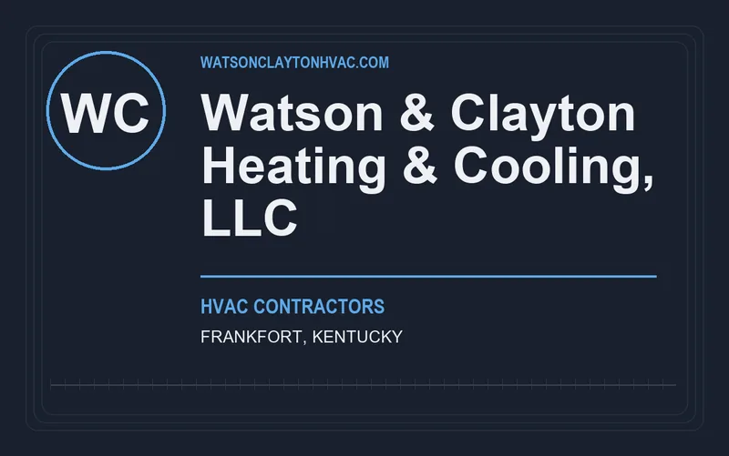 Watson & Clayton Heating & Cooling, LLC in Frankfort, Kentucky