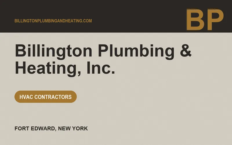 Billington Plumbing & Heating, Inc. in Fort Edward, New York