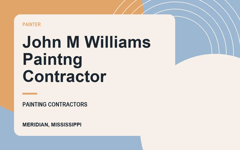 John M Williams Paintng Contractor in Meridian, Mississippi