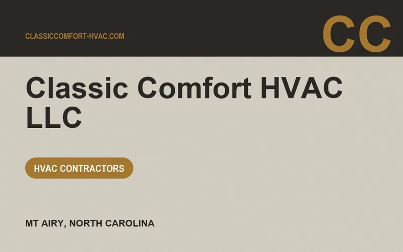 Classic Comfort HVAC LLC in Mt Airy, North Carolina