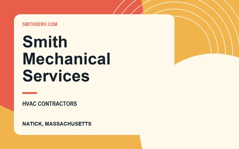 Smith Mechanical Services in Natick, Massachusetts