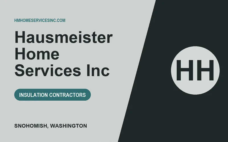 Hausmeister Home Services Inc in Snohomish, Washington