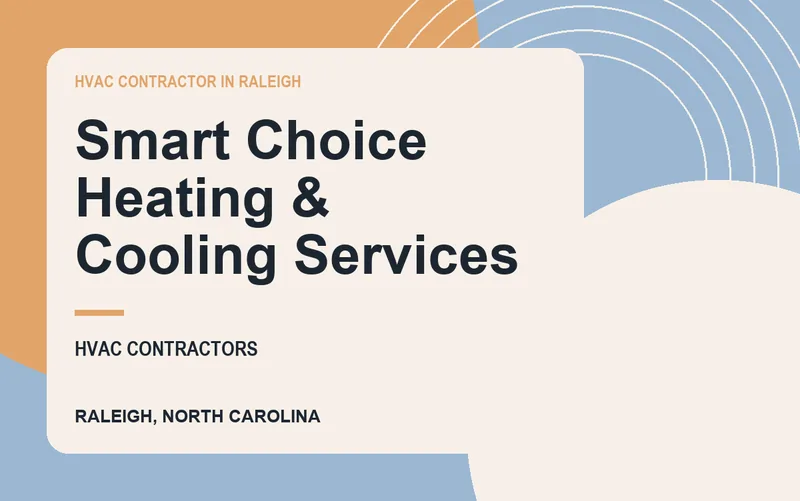 Smart Choice Heating & Cooling Services in Raleigh, North Carolina
