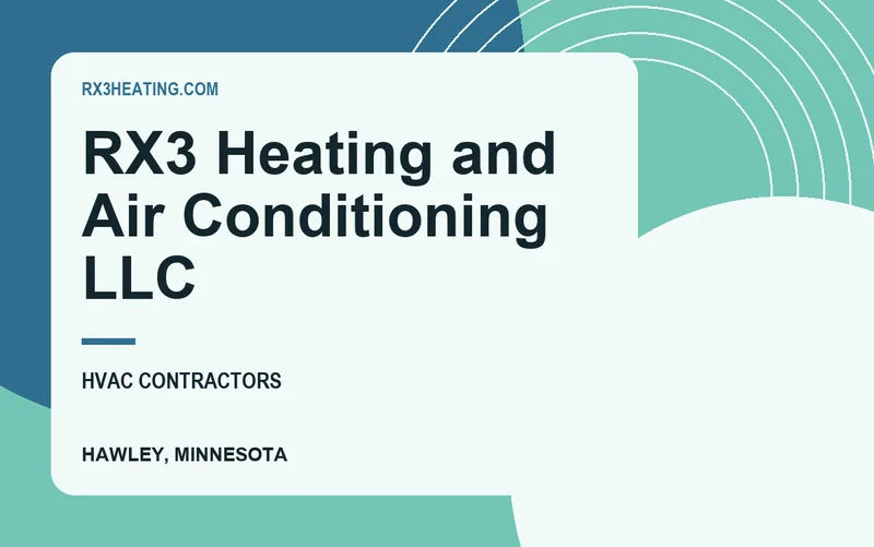 RX3 Heating and Air Conditioning LLC in Hawley, Minnesota