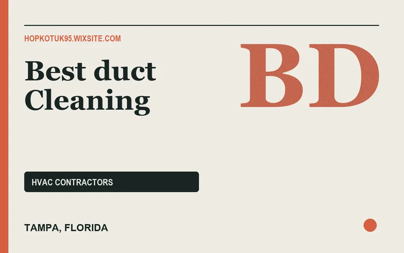 Best duct Cleaning in Tampa, Florida