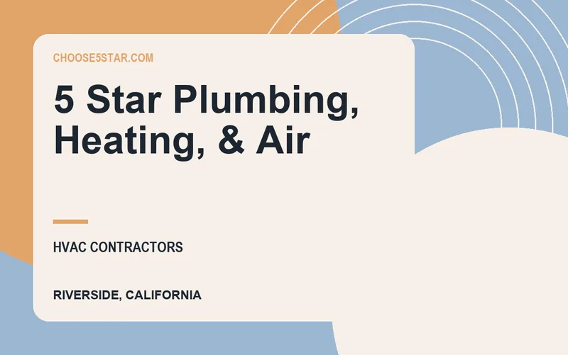 5 Star Plumbing, Heating, & Air in Riverside, California