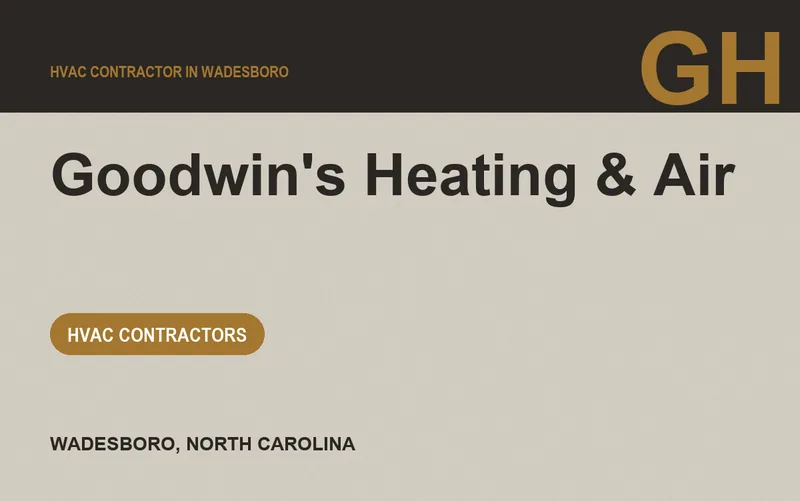 Goodwin's Heating & Air in Wadesboro, North Carolina
