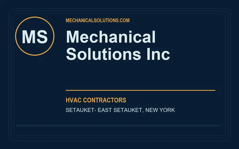 Mechanical Solutions Inc in Setauket- East Setauket, New York