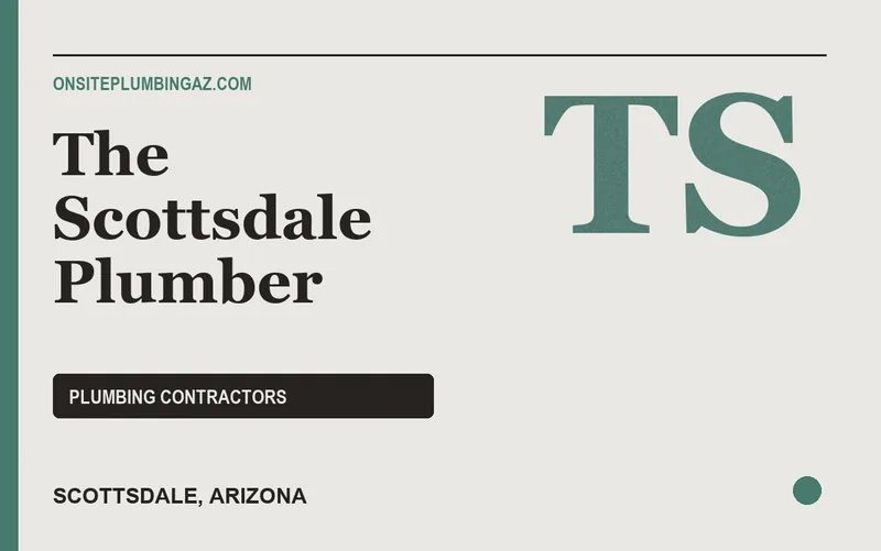 The Scottsdale Plumber in Scottsdale, Arizona