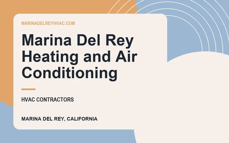 Marina Del Rey Heating and Air Conditioning in Marina Del Rey, California