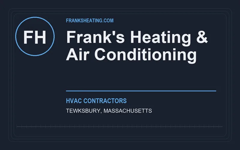 Frank's Heating & Air Conditioning in Tewksbury, Massachusetts