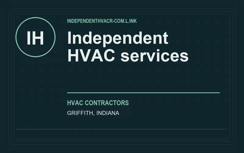 Independent HVAC services in Griffith, Indiana