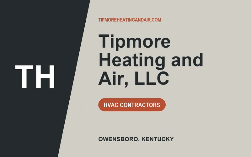 Tipmore Heating and Air, LLC in Owensboro, Kentucky