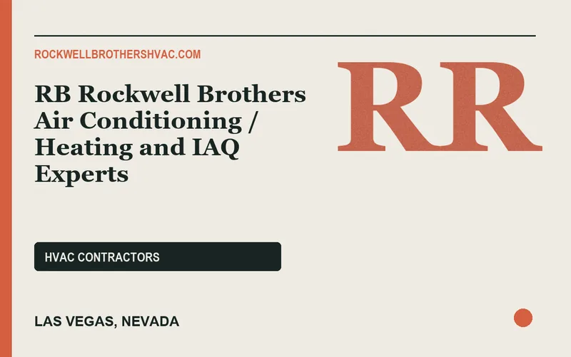 RB Rockwell Brothers Air Conditioning / Heating and IAQ Experts in Las Vegas, Nevada