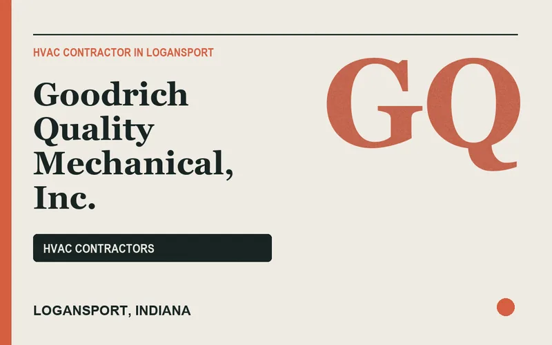 Goodrich Quality Mechanical, Inc. in Logansport, Indiana