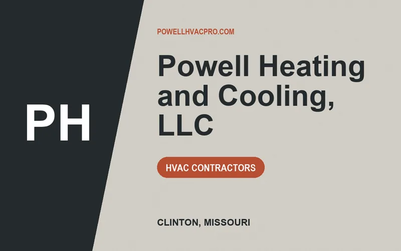 Powell Heating and Cooling, LLC in Clinton, Missouri
