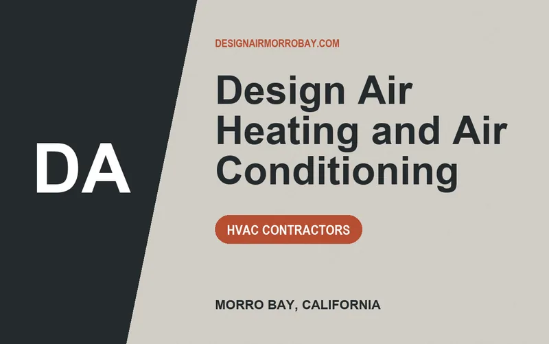 Design Air Heating and Air Conditioning in Morro Bay, California