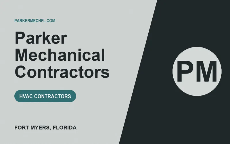 Parker Mechanical Contractors in Fort Myers, Florida