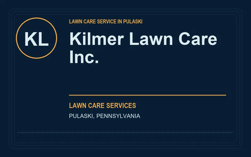 Kilmer Lawn Care Inc. in Pulaski, Pennsylvania