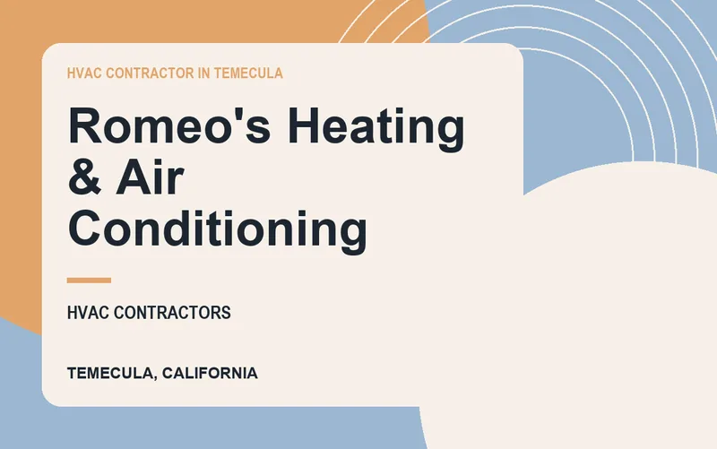 Romeo's Heating & Air Conditioning in Temecula, California
