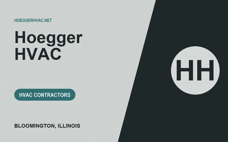 Hoegger HVAC in Bloomington, Illinois