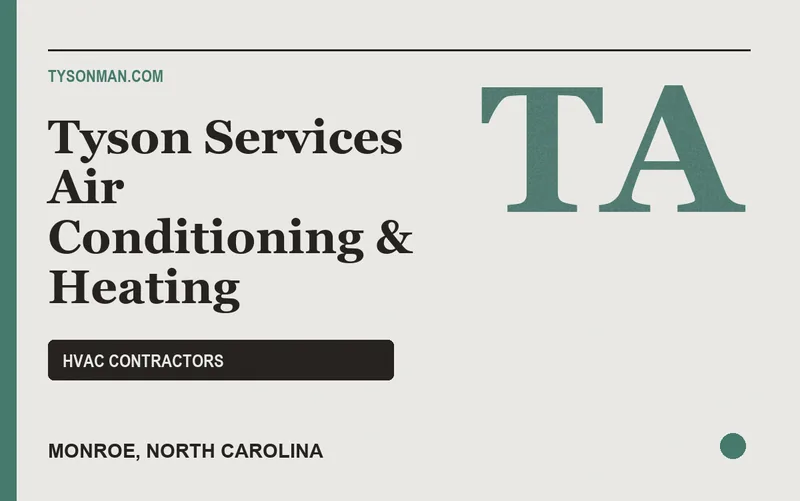 Tyson Services Air Conditioning & Heating in Monroe, North Carolina