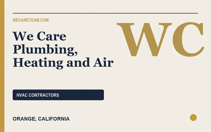 We Care Plumbing, Heating and Air in Orange, California