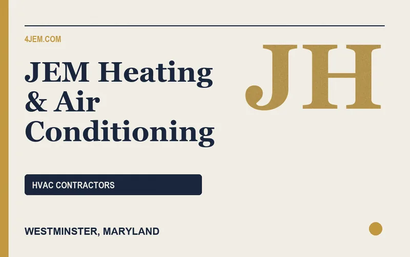 JEM Heating & Air Conditioning in Westminster, Maryland
